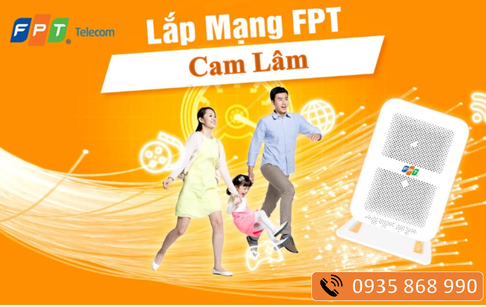 Chương trình lắp mạng FPT Cam Lâm miễn phí modem wifi và những ưu đãi đi kèm
