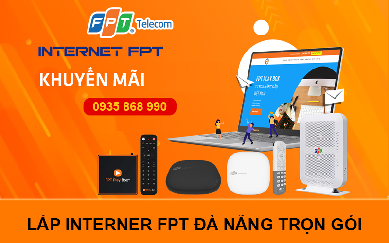 Lắp internet FPT Đà Nẵng mới nhất
