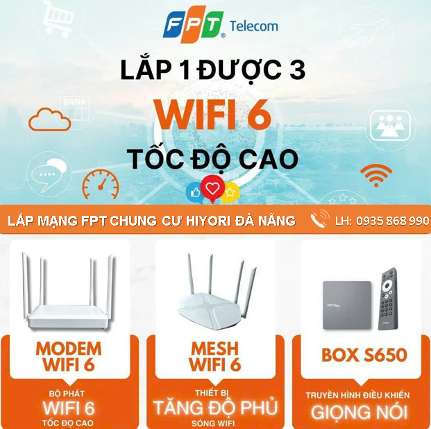 Lắp mạng FPT Chung Cư Hiyori, Đà Nẵng Tặng Modem wifi 6