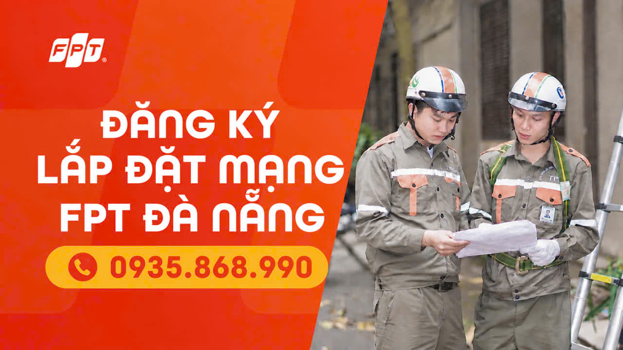Quy trình đăng ký lắp mạng FPT Đà Nẵng 2026