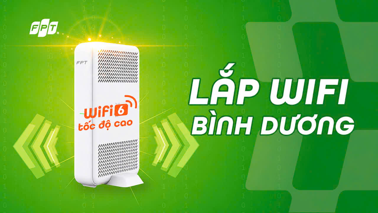 Đăng Ký Lắp Mạng FPT Tại Bình Dương