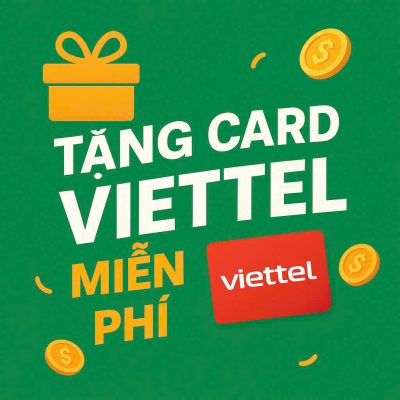 Nhận Thẻ Viettel Miễn Phí: Cách Nhận Uy Tín, An Toàn 2026