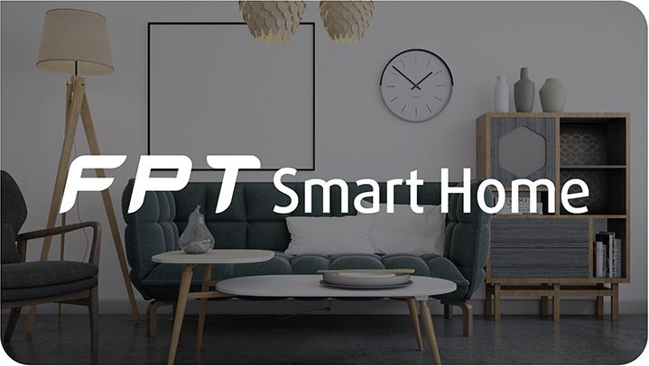 Thi công lắp đặt nhà thông minh Đà Nẵng | FPT Smart Home